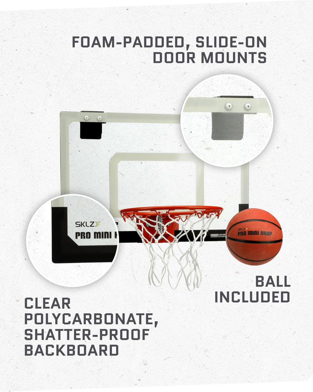 SKLZ Pro Mini Basketball Hoop - 18" x 12" Clear, Shatterproof Backboard, Breakaway Rim, Heavy Duty Net, & 5" Ball - Easy Mount Padded, Slide-On Over-Door Mounts - Suitable for Office, Dorm, Bedroom